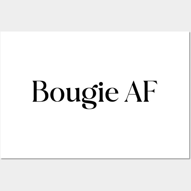 Bougie AF Wall Art by Malarkey